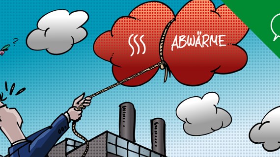 Abwärme ist kein Müll, sondern wertvolle Energie